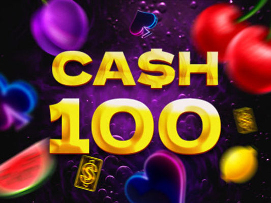 Cash 100