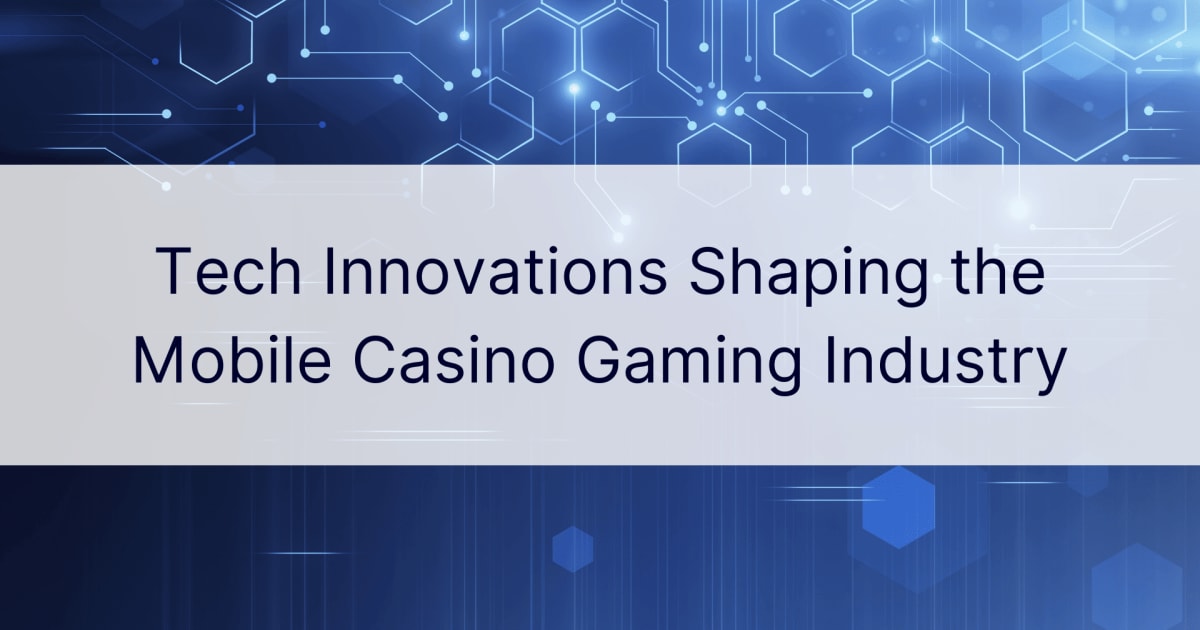 Innovations technologiques faÃ§onnant l'industrie des jeux de casino mobiles