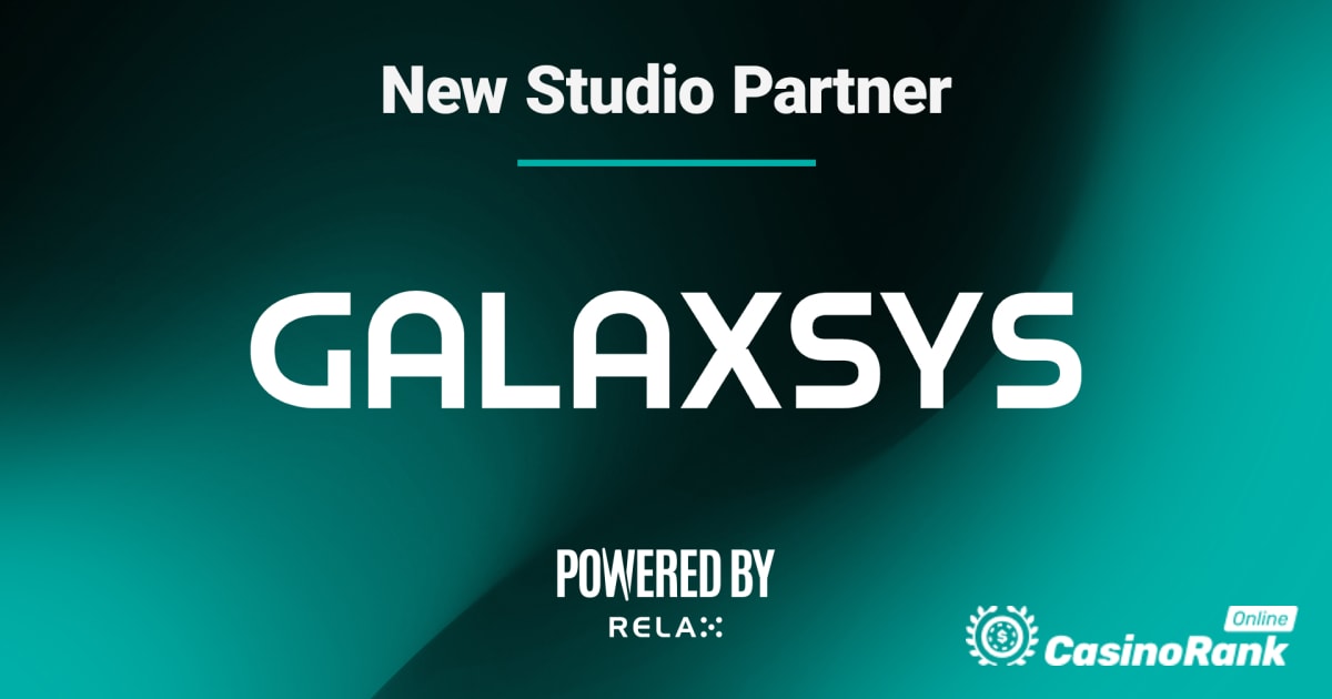 Relax Gaming dévoile Galaxsys comme son partenaire "Powered-By"
