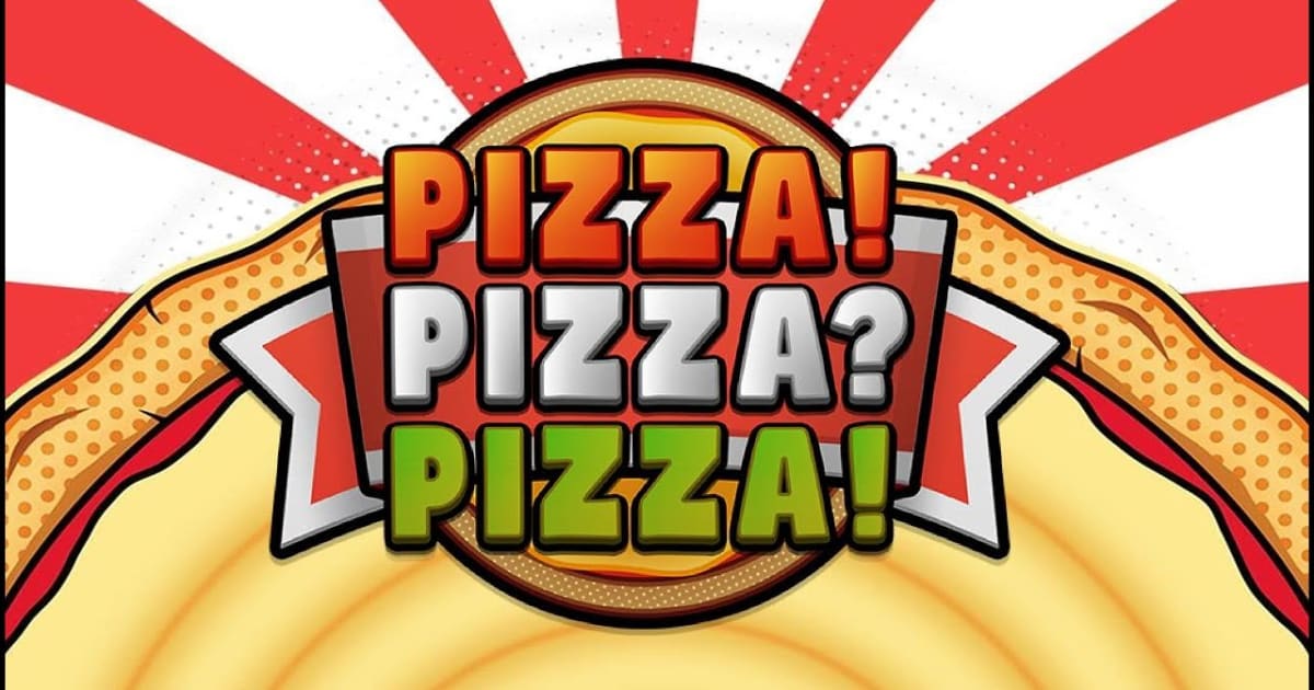 Pragmatic Play lance une toute nouvelle machine Ã  sous sur le thÃ¨me de la pizza : Pizza ! Pizza? Pizza!